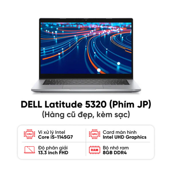 Laptop DELL Latitude 5320 (Core i5-1145G7/Ram 16gb/ SSD NVMe 256Gb/ 13.3FHD) - Hình ảnh 2